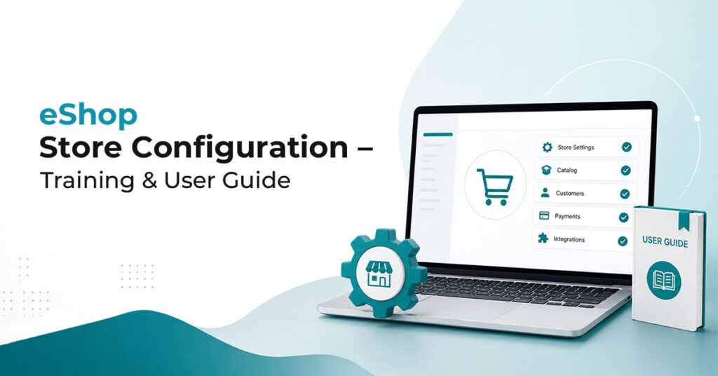 eShop Store Configuration – Training & User Guide DeS